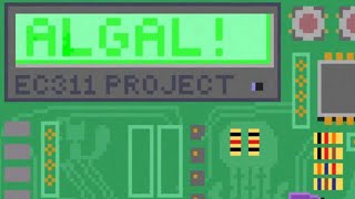 A LOGIC GAME ABOUT LOGIC quotALGALquot  EC311 FINAL PROJECT [upl. by Allebram894]