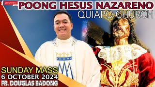 LIVE Quiapo Church · Online Mass · 6 October 2024 · Sunday · Fr Douglas D Badong [upl. by Aretahs195]