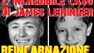 Lincredibile Caso Di James Leininger  La Reincarnazione [upl. by Grethel]