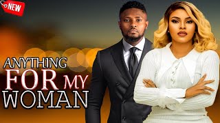 ANYTHING FOR MY WOMAN  A MUST WATCH AMAZING TRUE LOVE STORY  MAURICE SAM JOHN EKANEM SARIAN [upl. by Onailimixam]