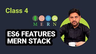 Top ES6 Features for MERN Stack Developers  Complete Guide [upl. by Phelps542]