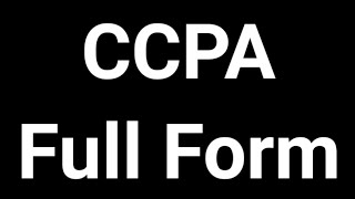 CCPA Full Form  CCPA  Full Form  CCPA Meaning [upl. by Patin]