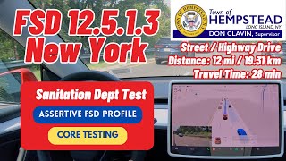 Tesla FSD Supervised v12513 Town of Hempstead Sanitation Dep Test  ASSERTIVE FSD Driving Profile [upl. by Cassaundra75]