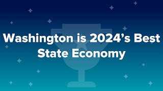 Washington is 2024’s Best State Economy [upl. by Dayir41]