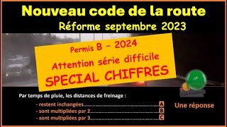 TEST CHIFFRES TRES DIFFICILE examen code de la route 2024  questions conformes réforme GRATUIT [upl. by Zitah17]