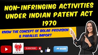 Noninfringing activities I Bolar provision amp Parallel import I Section 47 48 49 100 [upl. by Ttelrats]