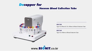 Decapper for Vacuum Blood Collection Tube from Bionit Inc [upl. by Sanalda]