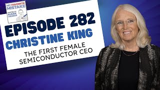 How Christine King Went from Welfare to Pioneering Female CEO in Semiconductors podcast [upl. by Jaddo]