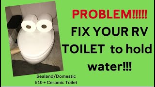 DOMETIC RV TOILET NOT HOLDING WATER FIX IT NOW AND GET BACK TO GREAT RVLIVING [upl. by Edsel944]