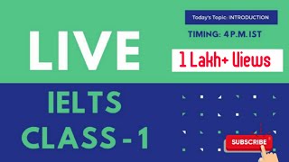 IELTS Free LIVE Class  Day 1  Introduction to IELTS  Both GT AND Academic  Band 9 Target [upl. by Durer]