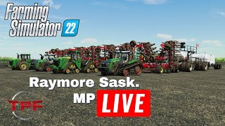 FS 22 LIVE Raymore Sask 16x LIVE [upl. by Bruner]