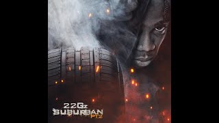 22Gz  Suburban Pt 2 8D AUDIO [upl. by Kurr716]