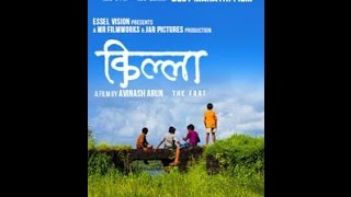 Killa 2015 Marathi Movie Original Online  by Archit DeodharParth BhaleraoGaurish Gawade [upl. by Oigufer423]