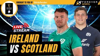 IRELAND VS SCOTLAND LIVE  Six Nations Live Commentary amp Watchalong [upl. by Doownel]