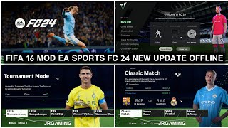 FIFA 16 MOD EA SPORTS FC 24 ANDROID OFFLINE V4 UPDATE LATEST TRANSFERS 2425 HD GRAPHICS [upl. by Alokin]