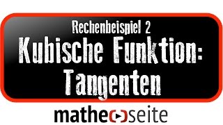 Kubische Funktion Tangenten kubischer Parabeln berechnen Beispiel 2  A0505 [upl. by Lansing749]