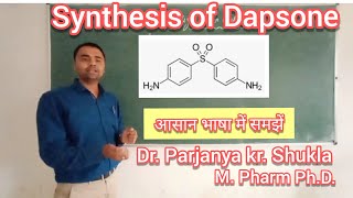 Synthesis of Dapsone  Diaminodiphenyl sulfone  BP 601T L3 [upl. by Campney615]