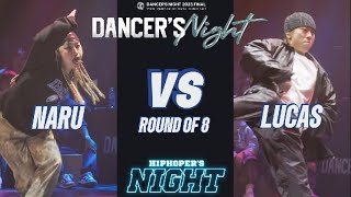 NARUW vs LUCASROUND OF 8HIPHOPERS NIGHTDANCERS NIGHT 2023 FINAL [upl. by Eshelman]