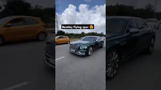 Bentley flying spur in Bangalore 🇮🇳supercars [upl. by Ettenig699]