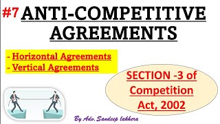 AntiCompetitive Agreements  Section 3 of Competition Act 2002 competitionlaw [upl. by Kakalina381]