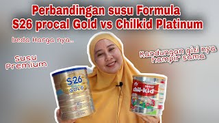 PERBANDINGAN SUSU FORMULA PREMIUM  SUSU FORMULA S26 VS MORINAGA CHILKID PLATINUM [upl. by Aizek]