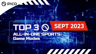 PICO VR Game  Top 3 Recommended Game Modes for PICO AllinOne Sports Asia Challenge 2023  PICO 4 [upl. by Alliuqaj998]