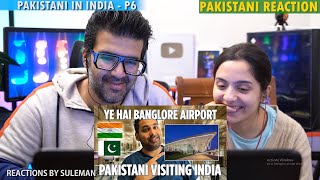 Pakistani Couple Reacts To Pakistani In India  Bangalore Airport  Full Tour amp Details  Bengaluru [upl. by Dde]