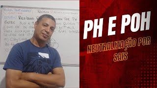 Aprenda o Cálculo de PH e POH em Minutos e Entenda a Neutralização dos Sais Facilmentequot [upl. by Ardnalak]