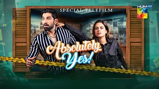 Absolutely Yes  Special Telefilm  13th Januray 2024  Muneeb Butt amp Amar Khan   HUM TV [upl. by Ahsinej]