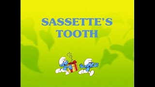 The Smurfs  Sassettes Tooth [upl. by Malcolm]