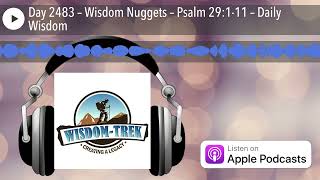 Day 2483 – Wisdom Nuggets – Psalm 29111 – Daily Wisdom [upl. by Oirom]