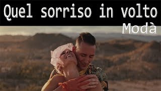 Modà – Quel sorriso in volto TESTO [upl. by Ashia76]