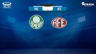 PALMEIRAS X FERROVIÁRIA  AO VIVO  SEMIFINAL PAULISTÃO FEMININO  ARQUIBANCADA 98 [upl. by Sibylle518]