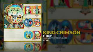 King Crimson  Cirkus Including quotEntry Of The Chameleonsquot [upl. by Greenfield]