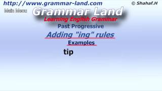 Learning English Grammar Past Progressive tense  Adding quotingquot Rules [upl. by Haneen446]