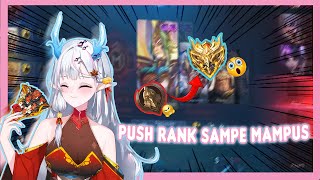 【Mobile Legends】PUSH RANK SAMPE MAMPUSSSSS 【vUP】 [upl. by Hardigg]