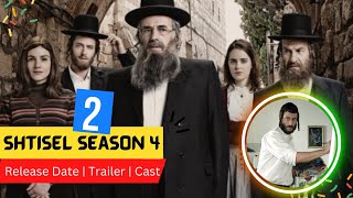 Shtisel Season 4 Release Date  Trailer  Cast  Expectation  Ending Explained [upl. by Love]