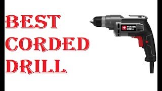 Best Corded Drill 2021 [upl. by Ameyn]