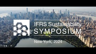 IFRS Sustainability Symposium 2024 Highlights [upl. by Na]