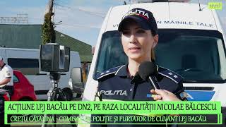 IPJ Bacău razie de proporție pe DN2 în localitatea Nicolae Bălcescu [upl. by Ahtiek631]