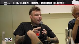 Fedez e la beneficenza linchiesta di FarWest 24062024 [upl. by Seed173]