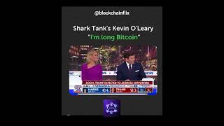 Shark Tanks Kevin OLeary quotIm long Bitcoinquot crypto cryptomemes cryptocurrency blockchain [upl. by Kerred]