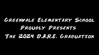 Greenvale Elementary School  2024 DARE Graduation [upl. by Amihsat]