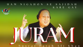 Sar Jhukana Agar Jurm Hai To Ham Nigahon Se Sajidah Karega  Nusrat Fateh Ali Khan  Rare Qalam [upl. by Hoag]