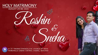 HOLY MATRIMONY  ROSHIN amp SNEHA  29082024  THIRUVALLA  STECI MEDIA [upl. by Andreana277]