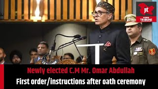 Newly elected CM Mr Omar AbdullahFirst orderinstructions after oath ceremony [upl. by Asaph]