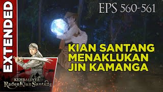 Kian Santang Berhasil Menaklukan Jin Kamanga  Kembalinya Raden Kian Santang [upl. by Felder]