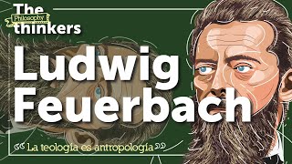 🧠 Pensador 50  LUDWIG ANDREAS FEUERBACH «La teología es antropología» [upl. by Ragland550]