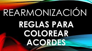 COMO COLOREAR ACORDES REARMONIZACION VIDEO 2 DE 4 [upl. by Garibold]