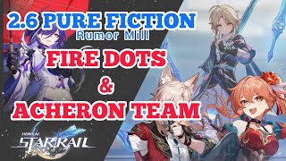 HONKAI STAR RAIL 26 Pure Fiction DOT Teams Rumor Mill [upl. by Mcnamee280]